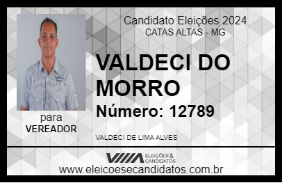 Candidato VALDECI DO MORRO 2024 - CATAS ALTAS - Eleições