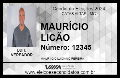 Candidato MAURÍCIO LICÃO 2024 - CATAS ALTAS - Eleições