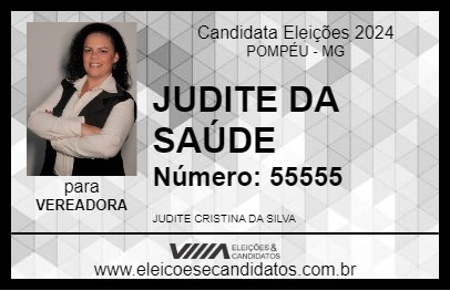 Candidato JUDITE DA SAÚDE 2024 - POMPÉU - Eleições