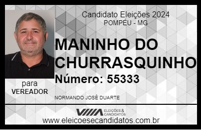 Candidato MANINHO DO CHURRASQUINHO 2024 - POMPÉU - Eleições