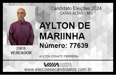 Candidato AYLTON DE MARIINHA 2024 - CATAS ALTAS - Eleições