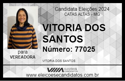 Candidato VITORIA DOS SANTOS 2024 - CATAS ALTAS - Eleições