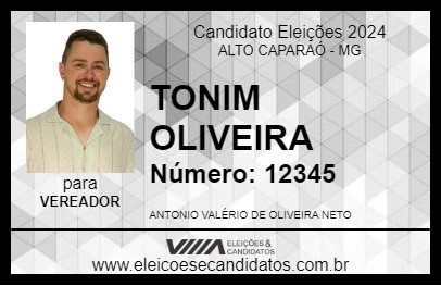 Candidato TONIM OLIVEIRA 2024 - ALTO CAPARAÓ - Eleições