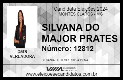 Candidato SILVANA DO MAJOR PRATES 2024 - MONTES CLAROS - Eleições