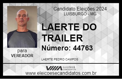 Candidato LAERTE DO TRAILER 2024 - LUISBURGO - Eleições