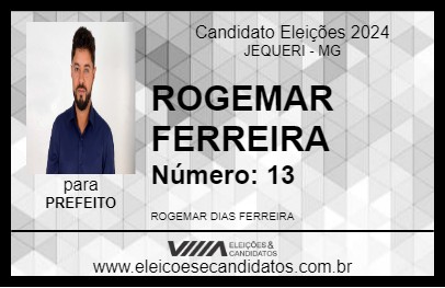 Candidato ROGEMAR FERREIRA 2024 - JEQUERI - Eleições