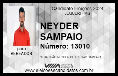 Candidato NEYDER SAMPAIO 2024 - JEQUERI - Eleições