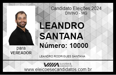 Candidato LEANDRO SANTANA 2024 - DIVINO - Eleições