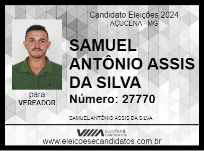 Candidato SAMUEL ASSIS 2024 - AÇUCENA - Eleições