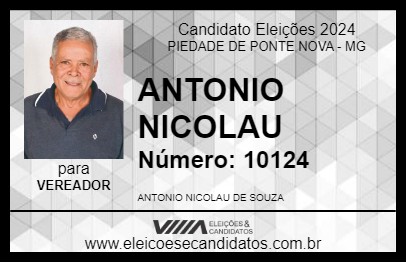 Candidato ANTONIO NICOLAU 2024 - PIEDADE DE PONTE NOVA - Eleições