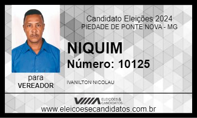 Candidato NIQUIM 2024 - PIEDADE DE PONTE NOVA - Eleições