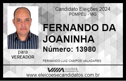 Candidato FERNANDO DA JOANINHA 2024 - POMPÉU - Eleições