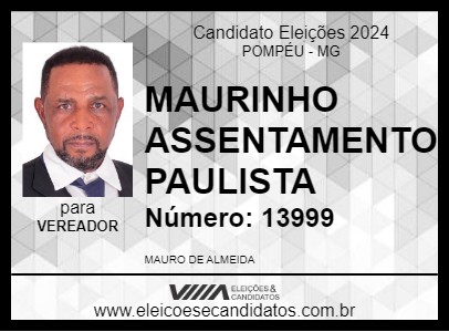 Candidato MAURINHO ASSENTAMENTO PAULISTA 2024 - POMPÉU - Eleições