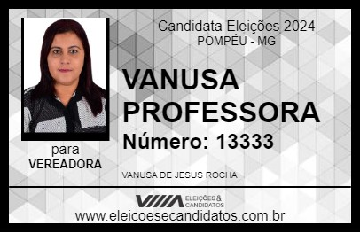 Candidato VANUSA PROFESSORA 2024 - POMPÉU - Eleições