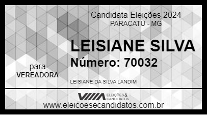 Candidato LEISIANE SILVA 2024 - PARACATU - Eleições