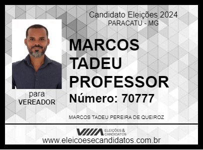 Candidato MARCOS TADEU PROFESSOR 2024 - PARACATU - Eleições