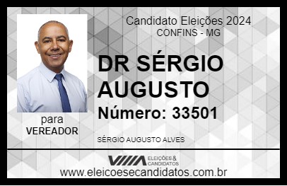 Candidato DR SÉRGIO AUGUSTO 2024 - CONFINS - Eleições