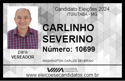 Candidato CARLINHO SEVERINO  2024 - ITUIUTABA - Eleições