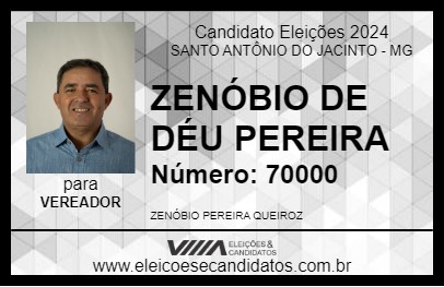 Candidato ZENÓBIO DE DÉU PEREIRA 2024 - SANTO ANTÔNIO DO JACINTO - Eleições