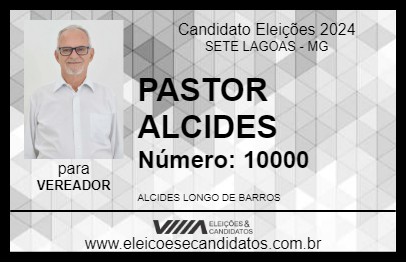 Candidato PASTOR ALCIDES 2024 - SETE LAGOAS - Eleições