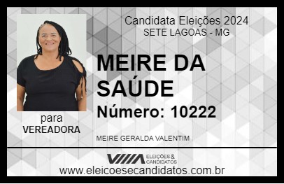 Candidato MEIRE DA SAÚDE 2024 - SETE LAGOAS - Eleições