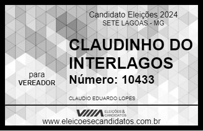 Candidato CLAUDINHO DO INTERLAGOS 2024 - SETE LAGOAS - Eleições