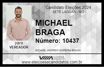 Candidato MICHAEL BRAGA 2024 - SETE LAGOAS - Eleições