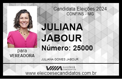 Candidato JULIANA JABOUR 2024 - CONFINS - Eleições