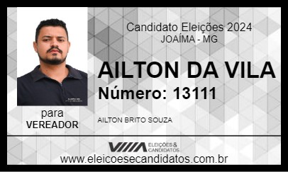 Candidato AILTON DA VILA 2024 - JOAÍMA - Eleições