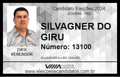 Candidato SILVAGNER DO GIRU 2024 - JOAÍMA - Eleições