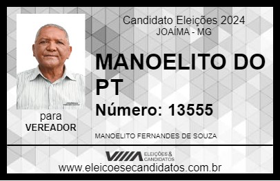 Candidato MANOELITO DO PT 2024 - JOAÍMA - Eleições