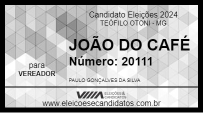 Candidato JOÃO DO CAFÉ 2024 - TEÓFILO OTONI - Eleições