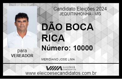 Candidato DÃO BOCA RICA 2024 - JEQUITINHONHA - Eleições