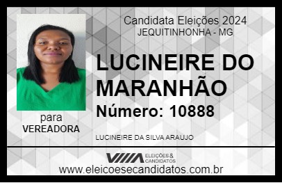 Candidato LUCINEIRE DO MARANHÃO 2024 - JEQUITINHONHA - Eleições