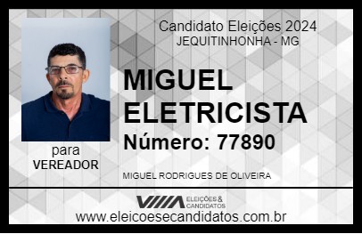 Candidato MIGUEL ELETRICISTA 2024 - JEQUITINHONHA - Eleições