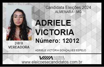 Candidato ADRIELE VICTORIA 2024 - ALMENARA - Eleições