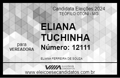 Candidato ELIANA TUCHINHA 2024 - TEÓFILO OTONI - Eleições