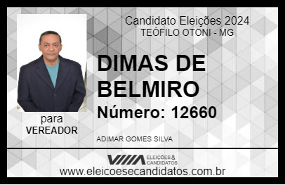 Candidato DIMAS DE BELMIRO 2024 - TEÓFILO OTONI - Eleições