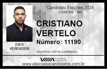 Candidato CRISTIANO VERTELO 2024 - CONFINS - Eleições