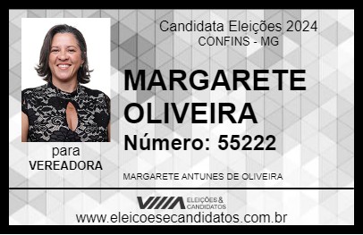 Candidato MARGARETE OLIVEIRA 2024 - CONFINS - Eleições