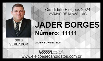 Candidato JADER BORGES 2024 - VARJÃO DE MINAS - Eleições