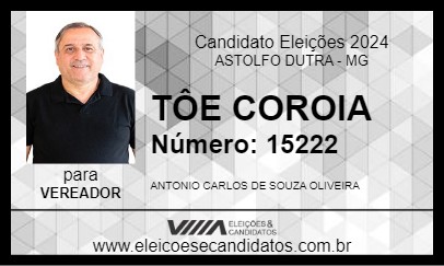 Candidato TÔE COROIA 2024 - ASTOLFO DUTRA - Eleições