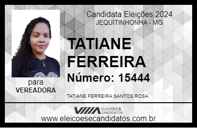 Candidato TATIANE FERREIRA 2024 - JEQUITINHONHA - Eleições