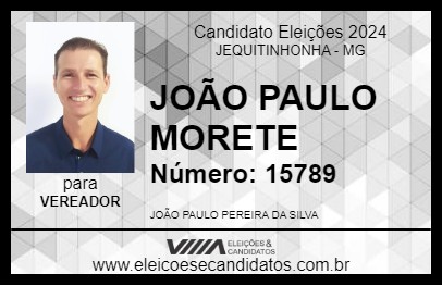 Candidato JOÃO PAULO MORETE 2024 - JEQUITINHONHA - Eleições