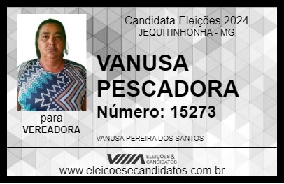 Candidato VANUSA  PESCADORA 2024 - JEQUITINHONHA - Eleições