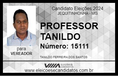 Candidato PROFESSOR TANILDO 2024 - JEQUITINHONHA - Eleições