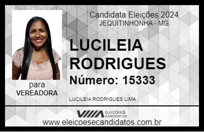 Candidato LUCILEIA RODRIGUES 2024 - JEQUITINHONHA - Eleições