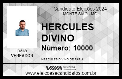 Candidato HERCULES DIVINO 2024 - MONTE SIÃO - Eleições