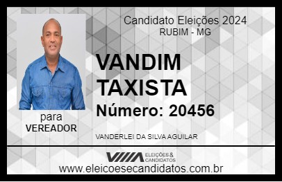 Candidato VANDIM TAXISTA 2024 - RUBIM - Eleições