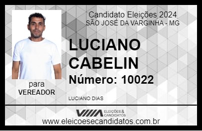 Candidato LUCIANO CABELIN 2024 - SÃO JOSÉ DA VARGINHA - Eleições